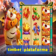 timber plataforma de jogos